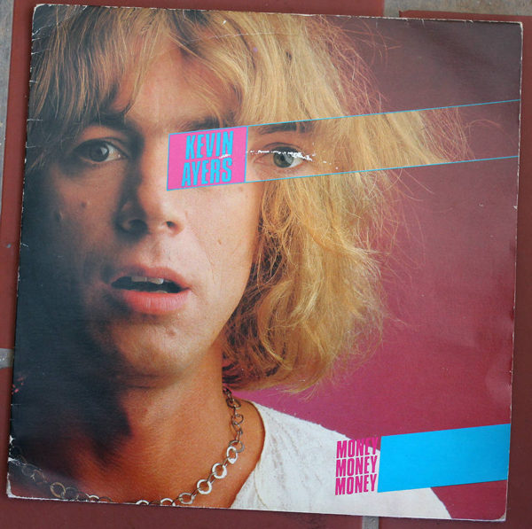 Kevin Ayers  Money Money Money/ Stranger in Blue Suede Shoes
