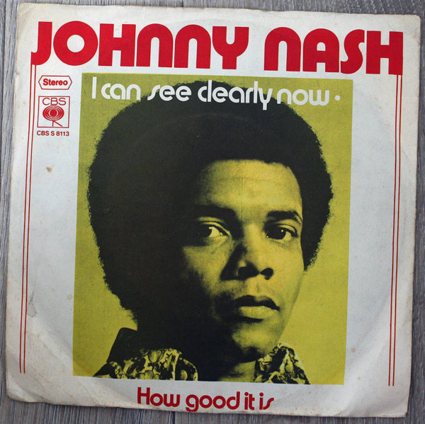 Johnny Nash     I Can See Clearly Now