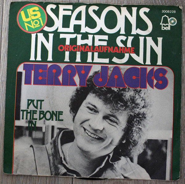 Terry Jacks   Seasons In The Sun/ Put The Bone In